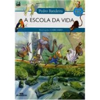 A escola da vida